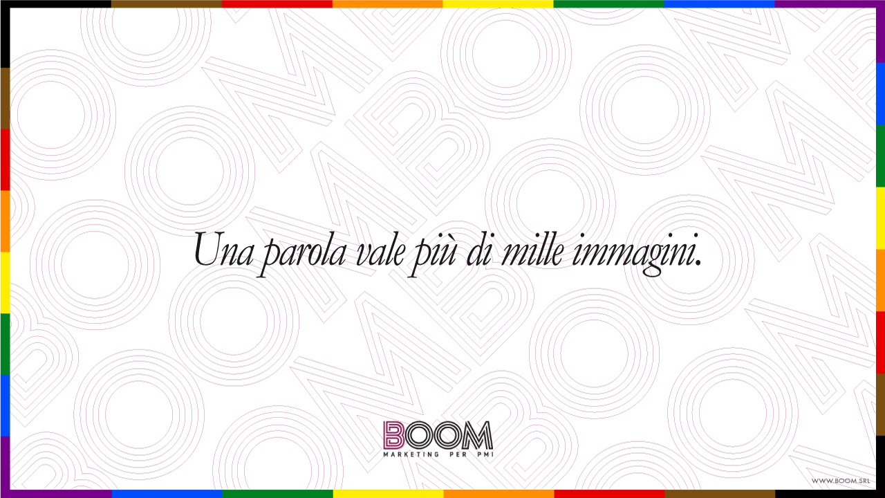 Una parola vale più di mille immagini