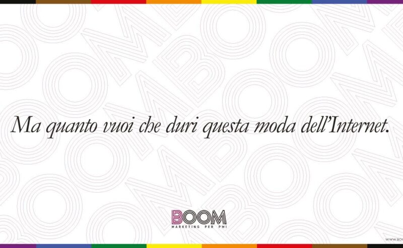 Ma quanto vuoi che duri questa moda di Internet