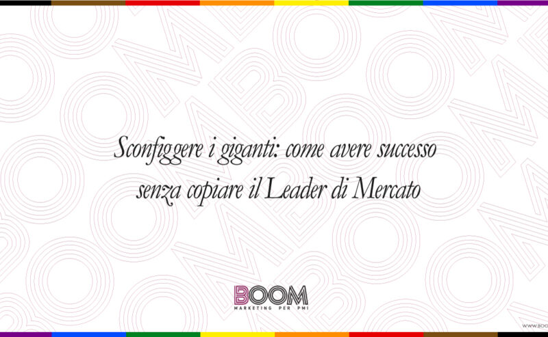 Avere successo senza copiare il Leader di Mercato