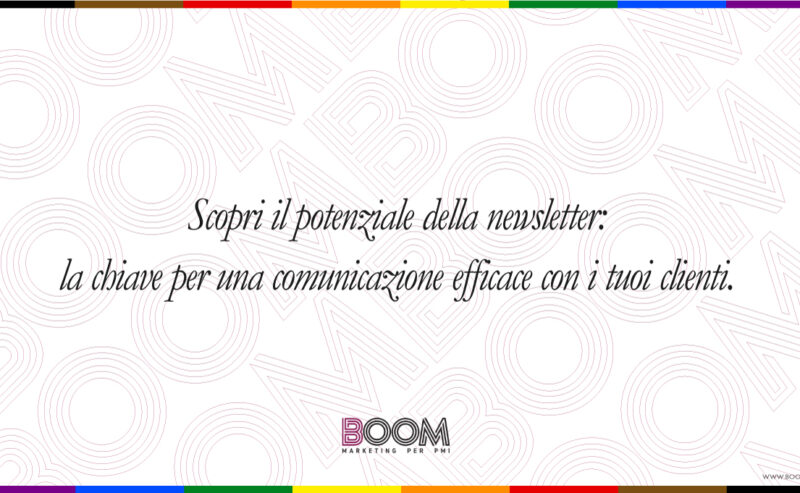 Scopri il potenziale della newsletter