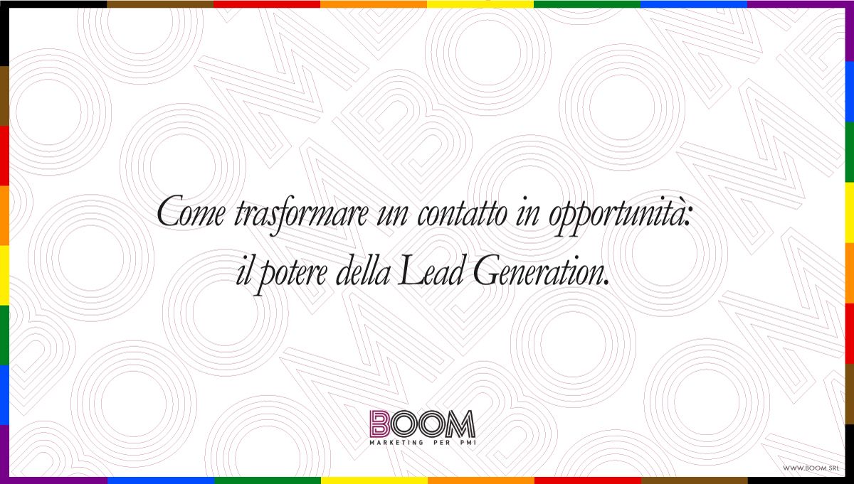 Come trasformare un contatto in opportunità