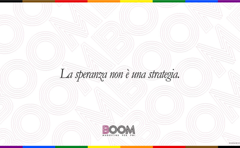 La speranza non è una strategia