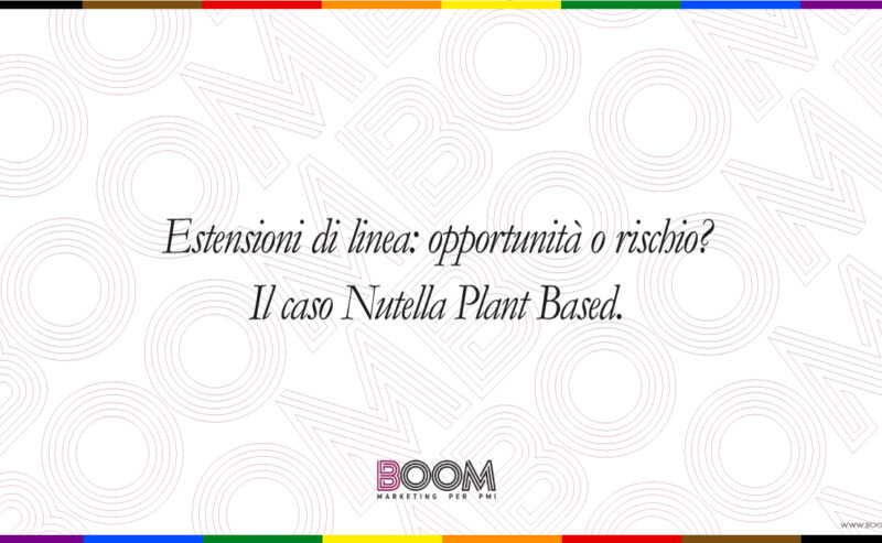 Estensioni di linea: Il caso Nutella Plant Based