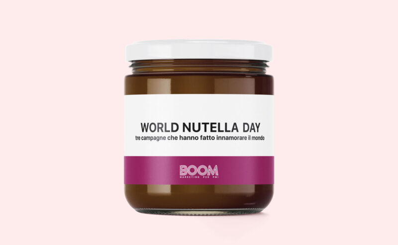 World Nutella Day: 3 campagne che hanno fatto innamorare il mondo