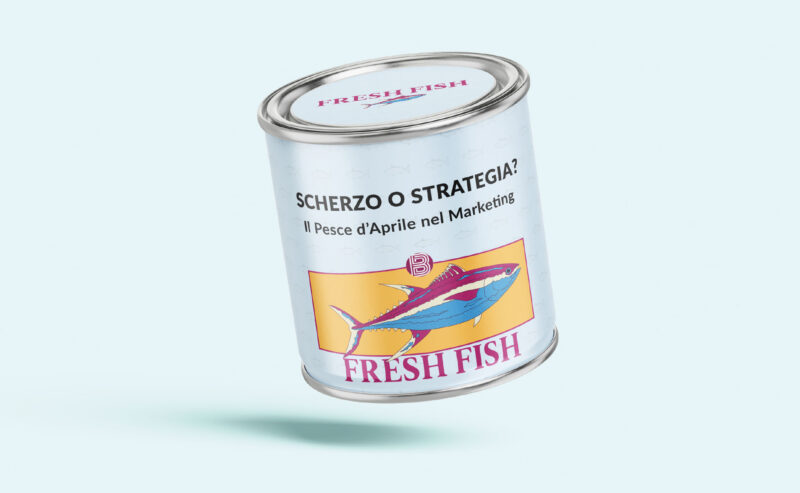 Scherzo o strategia? Il Pesce d’Aprile nel marketing